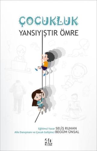 Çocukluk Yansıyıştır Ömre | Kitap Ambarı