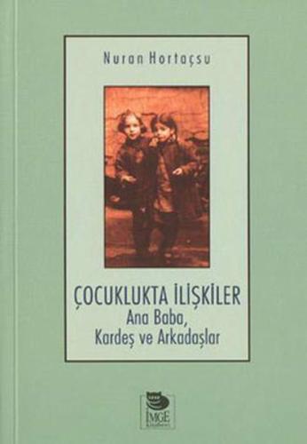 Çocuklukta İlişkiler
