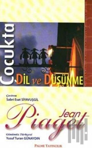 Çocukta Dil ve Düşünme