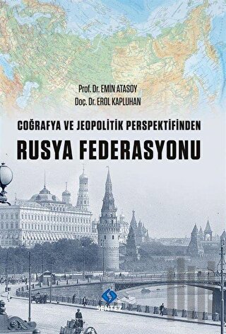 Coğrafya ve Jeopolitik Perspektifinden Rusya Federasyonu | Kitap Ambar