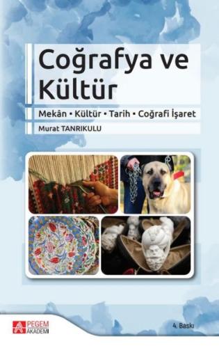 Coğrafya ve Kültür (Mekn-Kültür-Tarih-Coğrafi İşaret)
