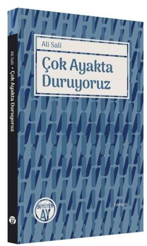 Çok Ayakta Duruyoruz | Kitap Ambarı
