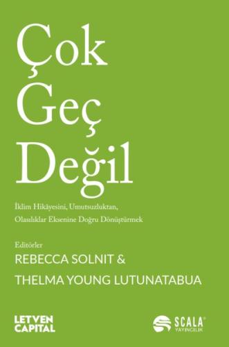 Çok Geç Değil | Kitap Ambarı