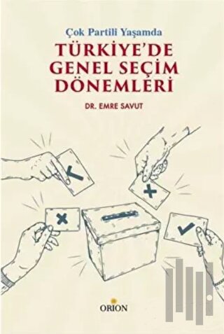 Çok Partili Yaşamda Türkiye’de Genel Seçim Dönemleri