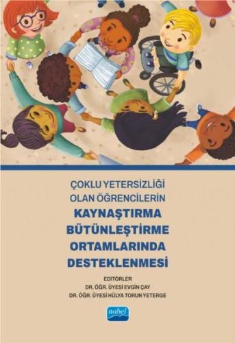 Çoklu Yetersizliği Olan Öğrencilerin Kaynaştırma Bütünleştirme Ortamla