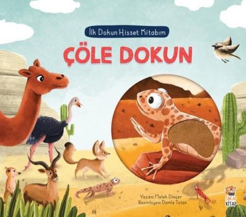 Çöle Dokun - İlk Dokun Hisset Kitabım | Kitap Ambarı
