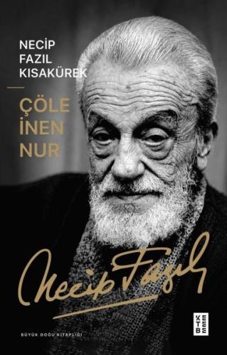 Çöle İnen Nur - Büyük Doğu Kitaplığı | Kitap Ambarı