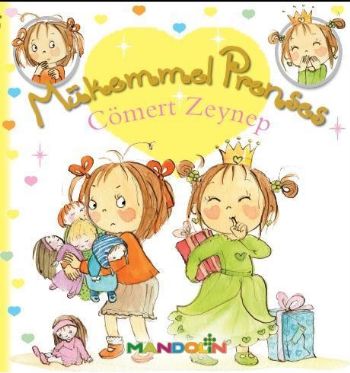 Mükemmel Prenses 4 - Cömert Zeynep (Ciltli) | Kitap Ambarı