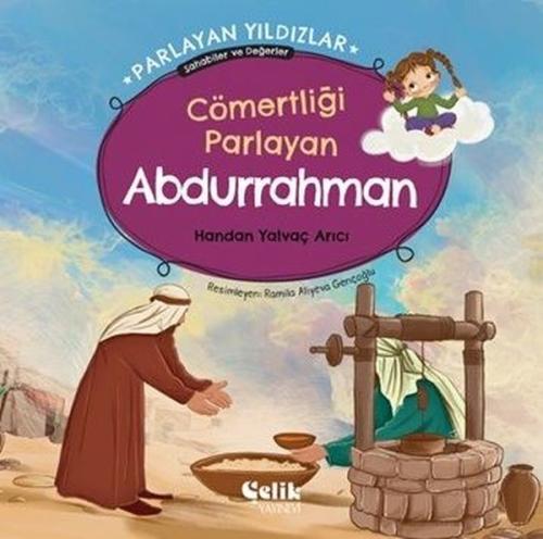Cömertliği Parlayan Abdurrahman - Parlayan Yıldızlar Sahabiler ve Değe