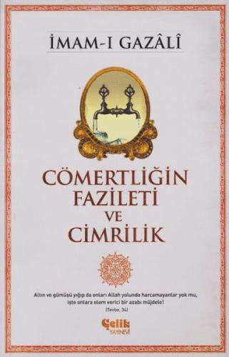 Cömertliğin Fazileti ve Cimrilik | Kitap Ambarı