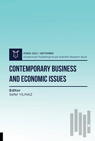 Contemporary Business and Economic Issues (AYBAK 2022 Eylül) | Kitap A