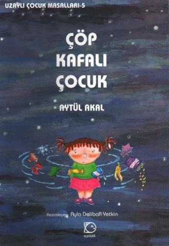 Çöp Kafalı Çocuk | Kitap Ambarı