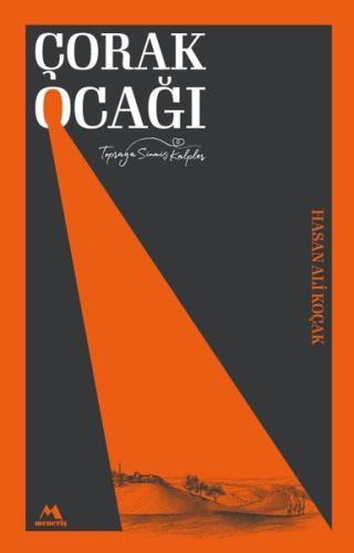 Çorak Ocağı - Toprağa Sinmiş Kalpler | Kitap Ambarı