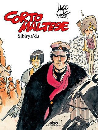 Corto Maltese Cilt 6 - Sibirya'da | Kitap Ambarı