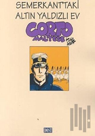 Corto Maltese Semerkant’taki Altın Yaldızlı Ev