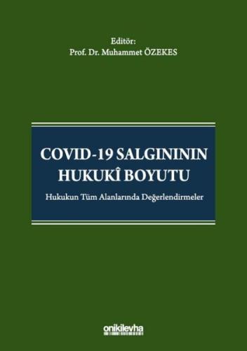 Covid-19 Salgınının Hukuki Boyutu (Ciltli)