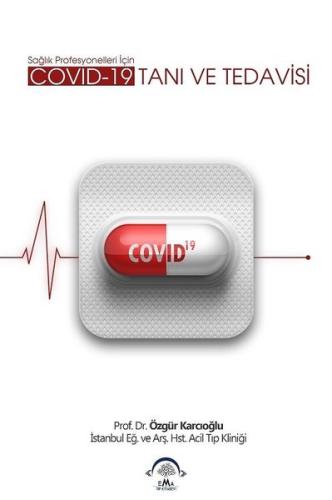 Covid-19 Tanı ve Tedavisi | Kitap Ambarı