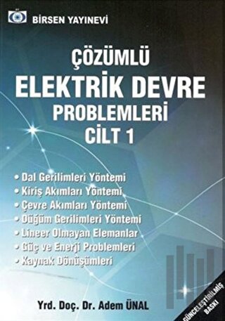 Çözümlü Elektrik Devre Problemleri Cilt: 1