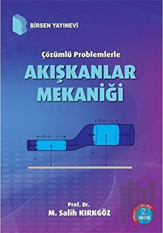 Çözümlü Problemlerle Akışkanlar Mekaniği