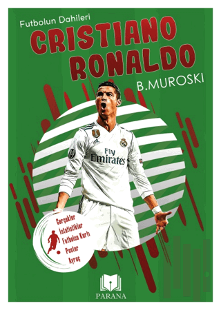 Cristiano Ronaldo - Futbolun Dahileri | Kitap Ambarı