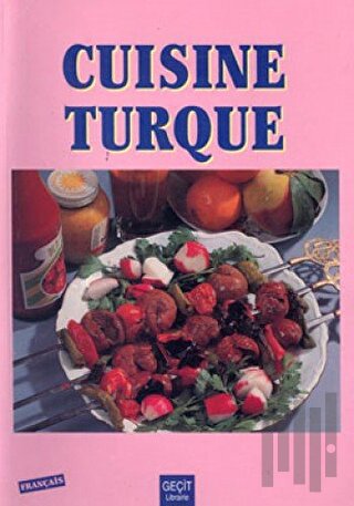 Cuisine Turque | Kitap Ambarı