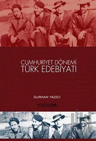 Cumhuriyet Dönemi Türk Edebiyatı | Kitap Ambarı