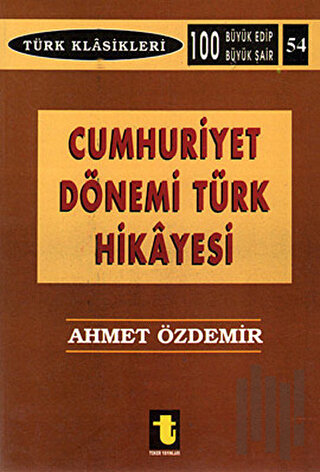 Cumhuriyet Dönemi Türk Hikayesi | Kitap Ambarı