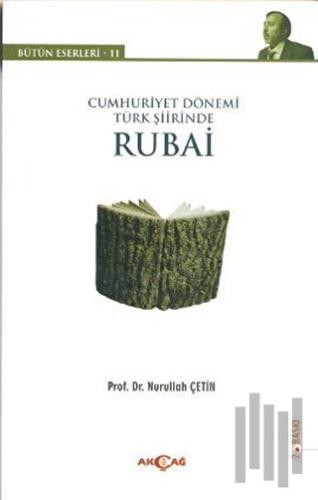 Cumhuriyet Dönemi Türk Şiirinde Rubai | Kitap Ambarı