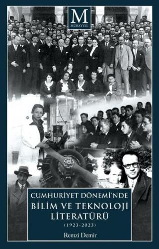 Cumhuriyet Dönemi'nde Bilim ve Teknoloji Literatürü (1923 - 2023)