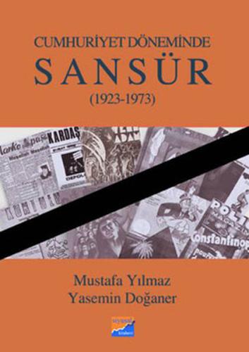 Cumhuriyet Döneminde Sansür (1923-1973) | Kitap Ambarı