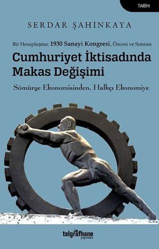 Cumhuriyet İktisadında Makas Değişimi | Kitap Ambarı
