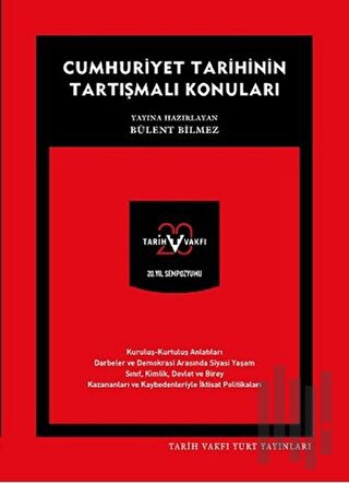 Cumhuriyet Tarihinin Tartışmalı Konuları