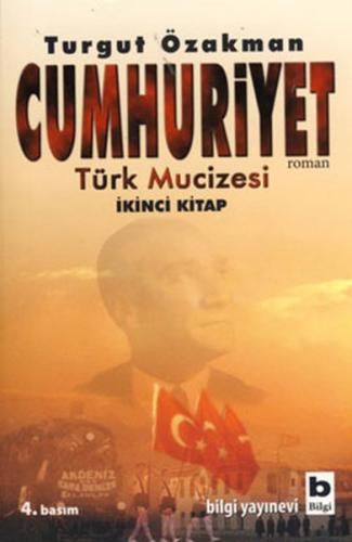 Cumhuriyet - Türk Mucizesi 2 | Kitap Ambarı