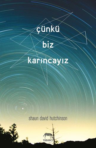 Çünkü Biz Karıncayız (Ciltli)