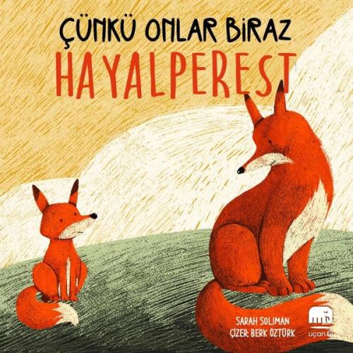 Çünkü Onlar Biraz - Hayalperest (Ciltli)