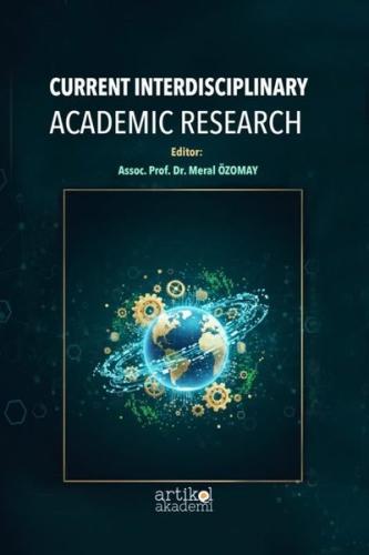 Current Interdisciplinary Academic Research | Kitap Ambarı