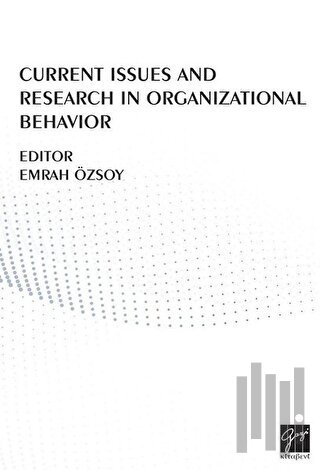 Current Issues And Research In Organizational Behavior