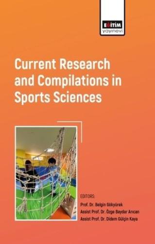 Current Research and Compilations in Sports Sciences