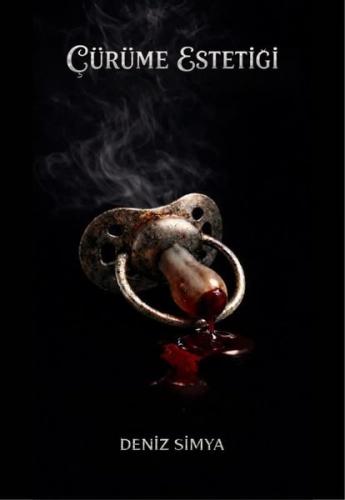 Çürüme Estetiği | Kitap Ambarı