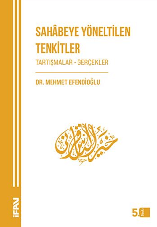 Sehabeye Yöneltilen Tenkitler - Tartışmalar Gerçekler