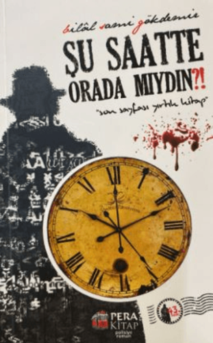 Şu Saatte Orada Mıydın? | Kitap Ambarı
