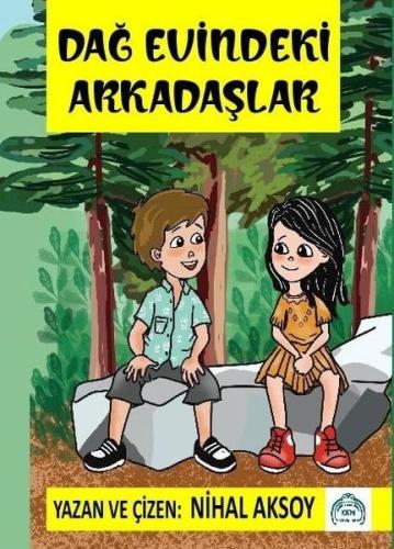 Dağ Evindeki Arkadaşlar | Kitap Ambarı