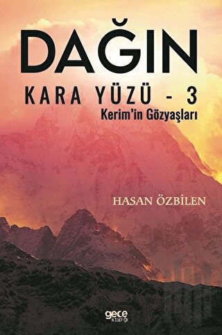 Dağın Kara Yüzü 3 - Kerim'in Gözyaşları