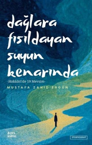 Dağlara Fısıldayan Suyun Kenarında - Hakkari'de 19 Mevsim | Kitap Amba