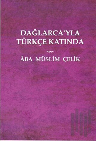 Dağlarca'yla Türkçe Katında | Kitap Ambarı