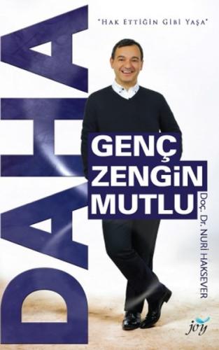 Daha Genç Zengin Mutlu