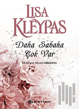 Daha Sabaha Çok Var