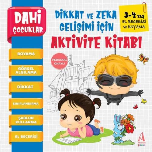 Dahi Çocuklar - El Becerisi ve Boyama - Dikkat Geliştiren Zeka Gelişimi İçin Aktivite Kitabı - 3-4 Y