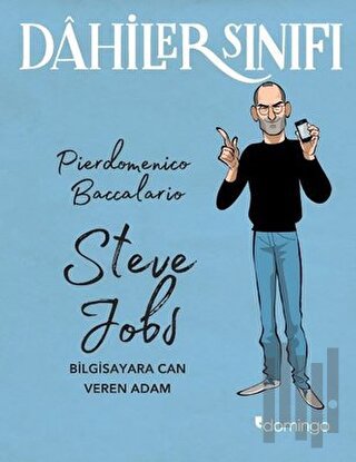 Dahiler Sınıfı: Steve Jobs | Kitap Ambarı