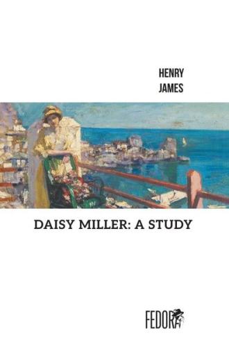 Daisy Miller: A Study | Kitap Ambarı
